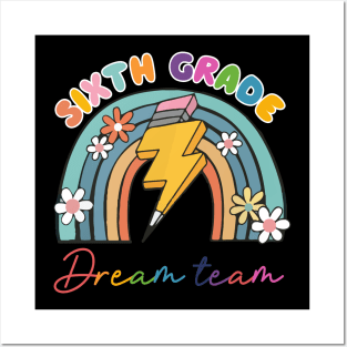 Back To School Sixth Grade Teacher 6th Grade Dream Team Gift For Boy Girl Kids Posters and Art